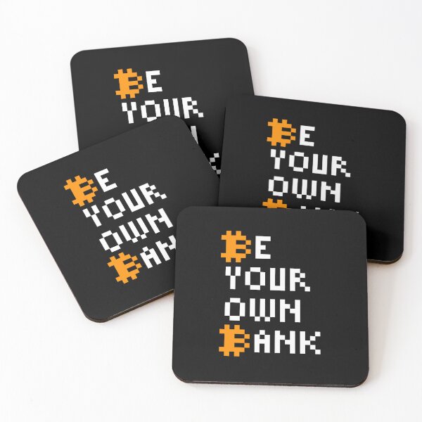 Item preview, Be Your Own Bank - Bitcoin Quotes designed and sold by CyberRex.