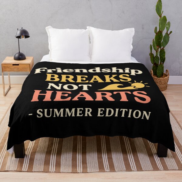 Item preview, Friendship Breaks, Not Hearts – Summer Edition designed and sold by ALITOPRINCE.