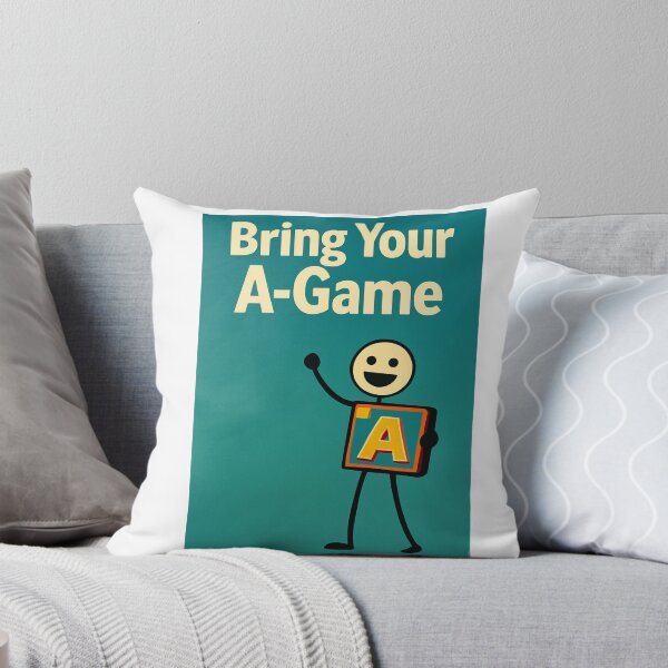 Item preview, Bring your A-Game designed and sold by Punster101.