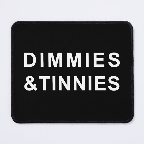 Item preview, Dimmies & Tinnies Funny Australian Food Saying Slogan designed and sold by LD ART.