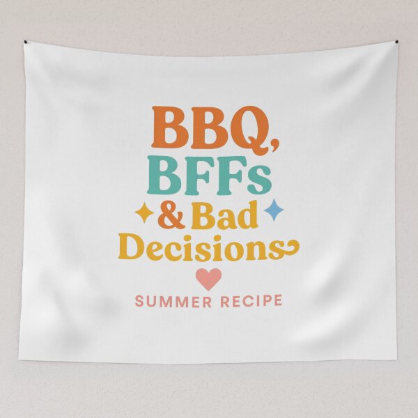 Item preview, BBQ, BFFs & Bad Decisions – The Perfect Summer Recipe designed and sold by ALITOPRINCE.
