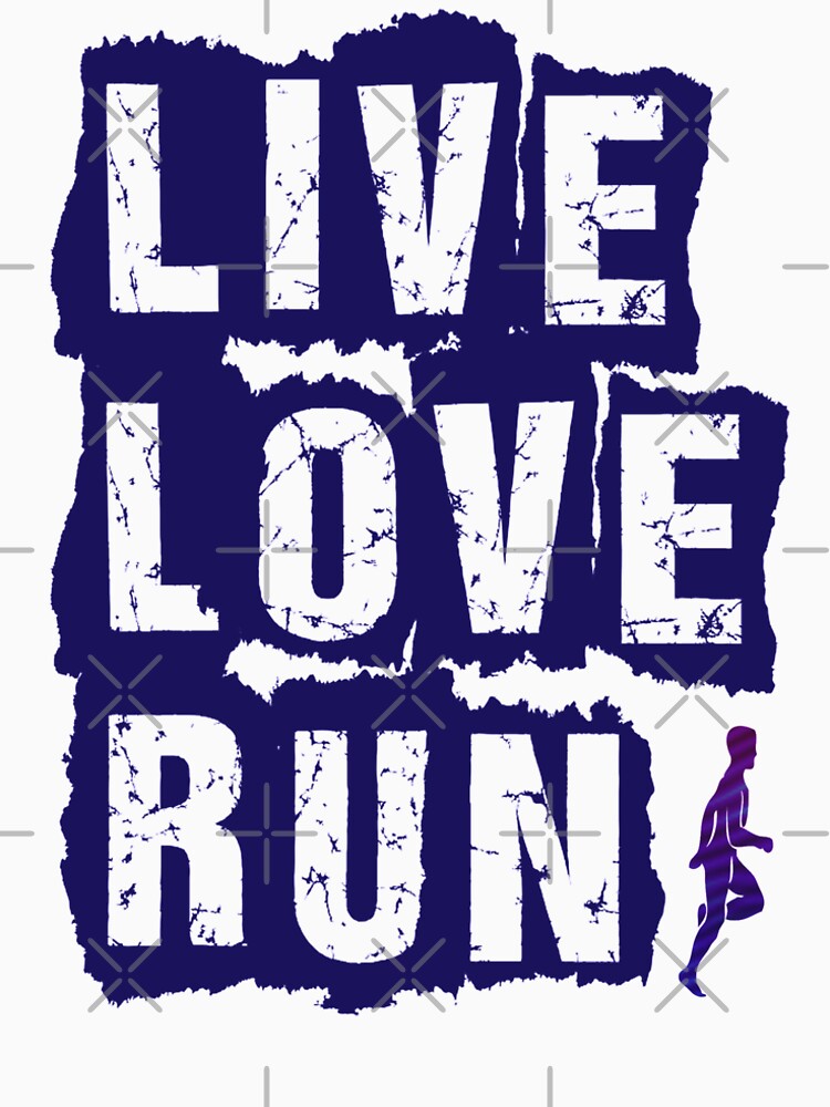 live love run shirt