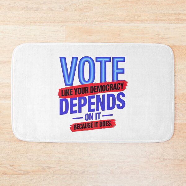 Item preview, Vote Like Your Democracy Depends On It: Because It Does Pro-Democracy Statement designed and sold by elynne9.