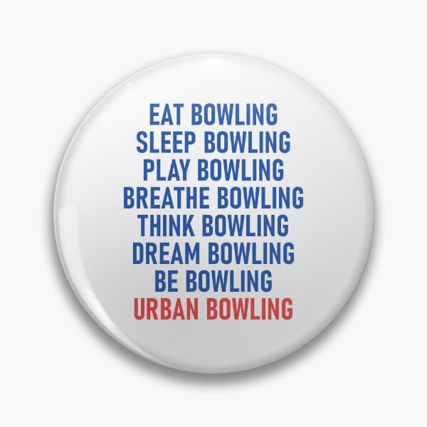 Item preview, Play Bowling Live Bowling Be Bowling designed and sold by shitpostee.
