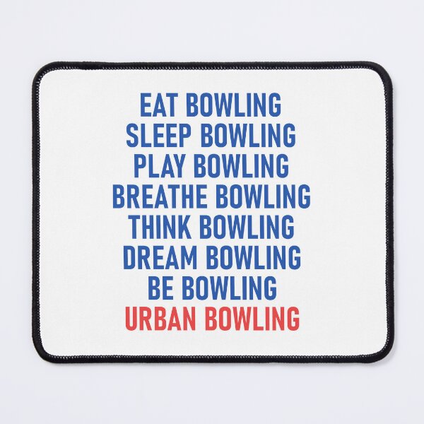 Item preview, Play Bowling Live Bowling Be Bowling designed and sold by shitpostee.