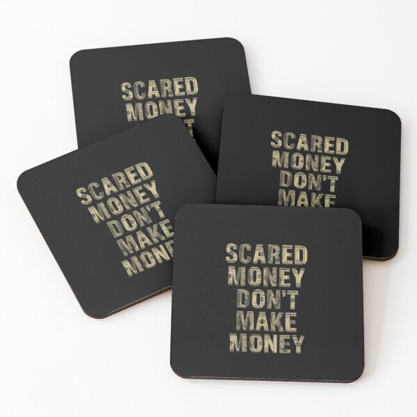 Item preview, Scared Money Don't Make Money - new designed and sold by MrDuma.