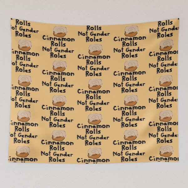 Item preview, Cinnamon Rolls not gender roles designed and sold by FrictionMaxxing.