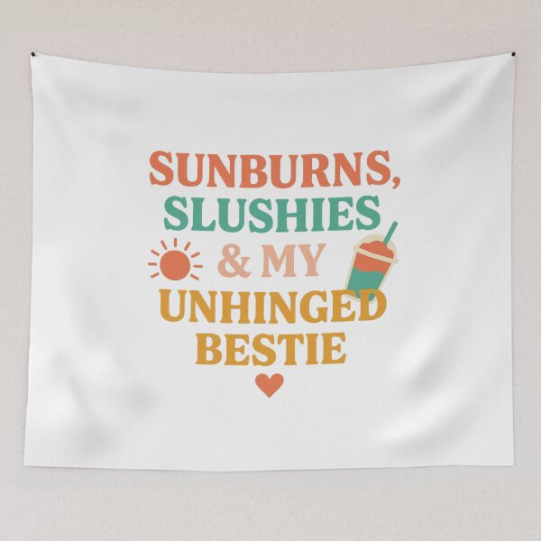 Item preview, Sunburns, Slushies & My Unhinged Bestie – Summer Chaos Edition designed and sold by ALITOPRINCE.