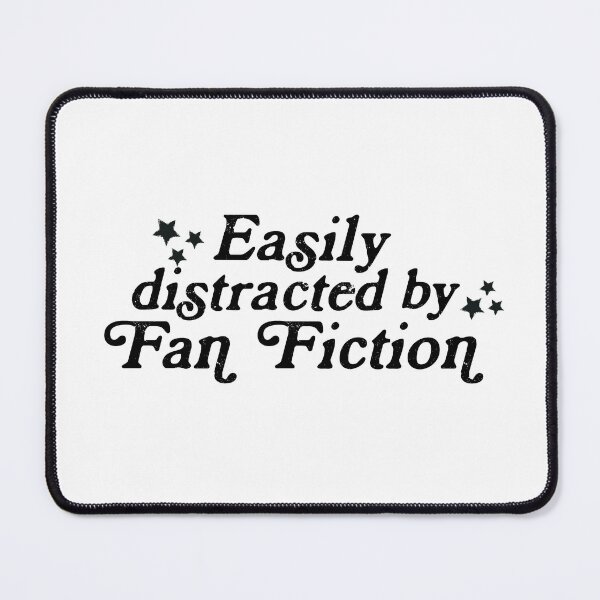 Item preview, Fan Fiction, Easily distracted by designed and sold by baranskini.