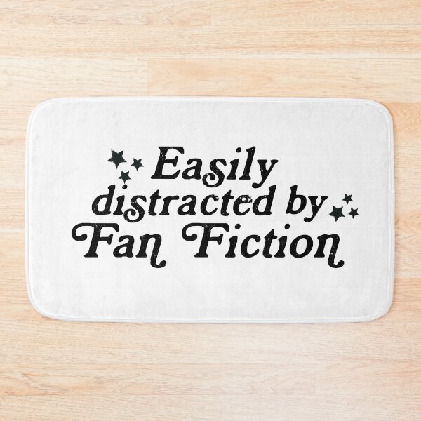 Item preview, Fan Fiction, Easily distracted by designed and sold by baranskini.