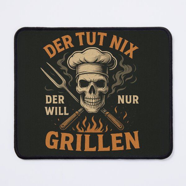 Item preview, He doesn't do anything – he just wants to grill designed and sold by Bernd Friese.