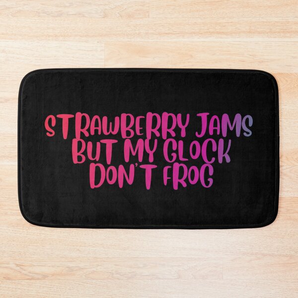 Item preview, Strawberry Jams But My Glock Don't Frog designed and sold by ZooStateofMind.