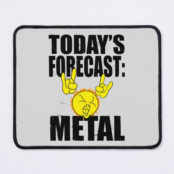 Item preview, Today's forecast is metal (black text) designed and sold by LostintheLines.