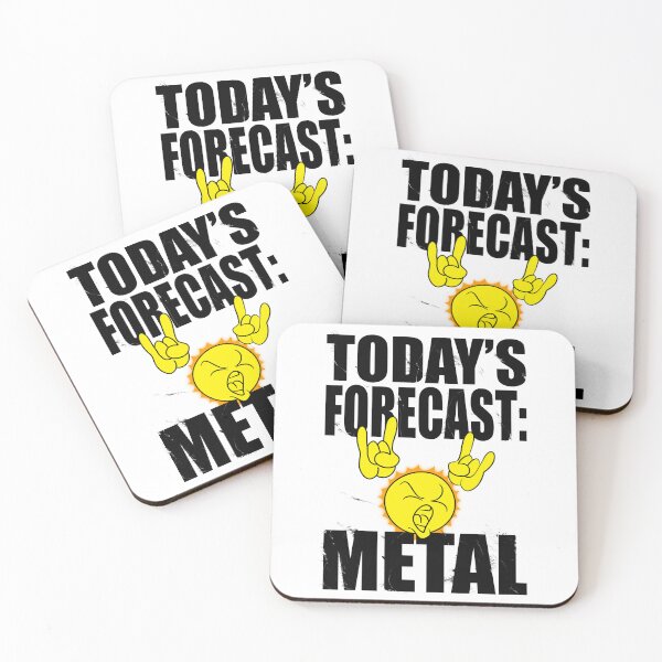 Item preview, Today's forecast is metal (black text) designed and sold by LostintheLines.
