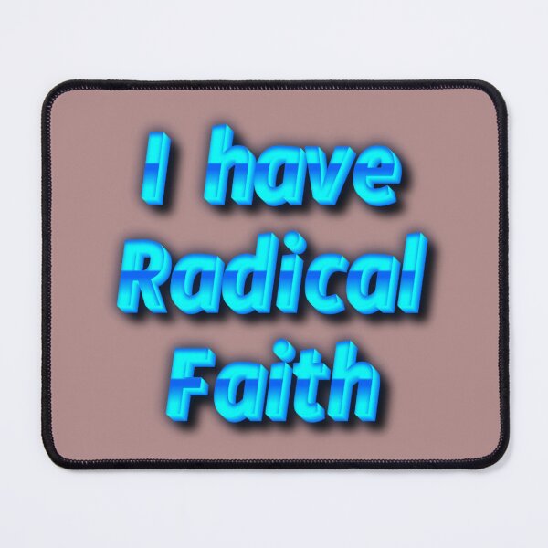 Item preview, I have Radical Faith designed and sold by RWCarpenter.