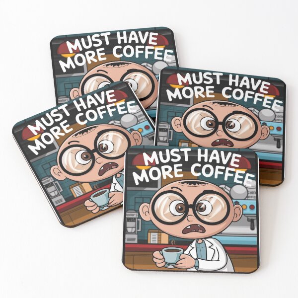 Item preview, Must Have More Coffee designed and sold by RWCarpenter.