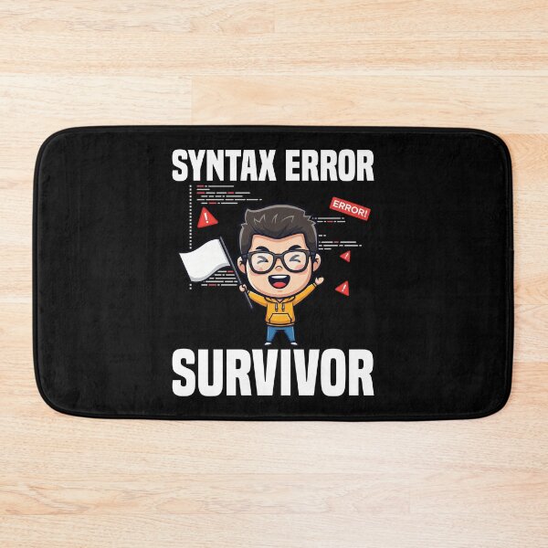 Item preview, SYNTAX ERROR SURVIVOR - PROGRAMMER GIFT designed and sold by KEF Custom.