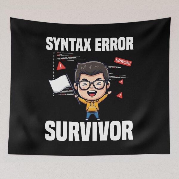 Item preview, SYNTAX ERROR SURVIVOR - PROGRAMMER GIFT designed and sold by KEF Custom.
