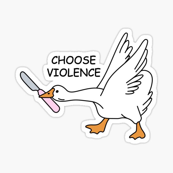 Item preview, Silly goose with knife. Choose Violence. Funny. designed and sold by CoCoArt-Ua.
