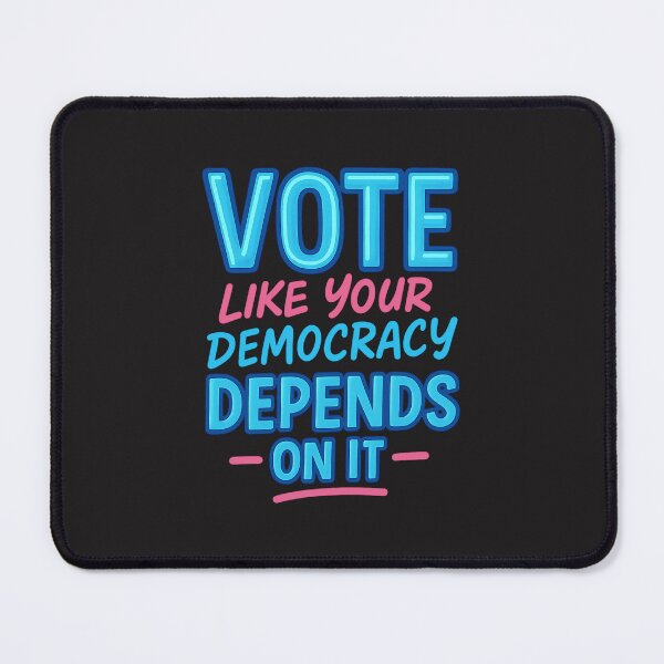 Item preview, Vote Like Your Democracy Depends On It: Pro-Democracy Statement designed and sold by elynne9.