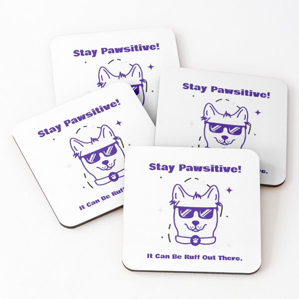 Item preview, Stay Pawsitive! It Can be Ruff Out There.- Purple - Dog designed and sold by The Expression Den.