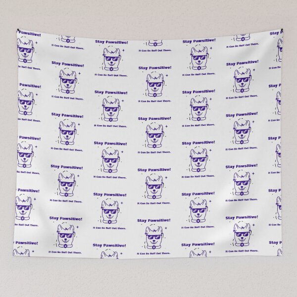 Item preview, Stay Pawsitive! It Can be Ruff Out There.- Purple - Dog designed and sold by The Expression Den.