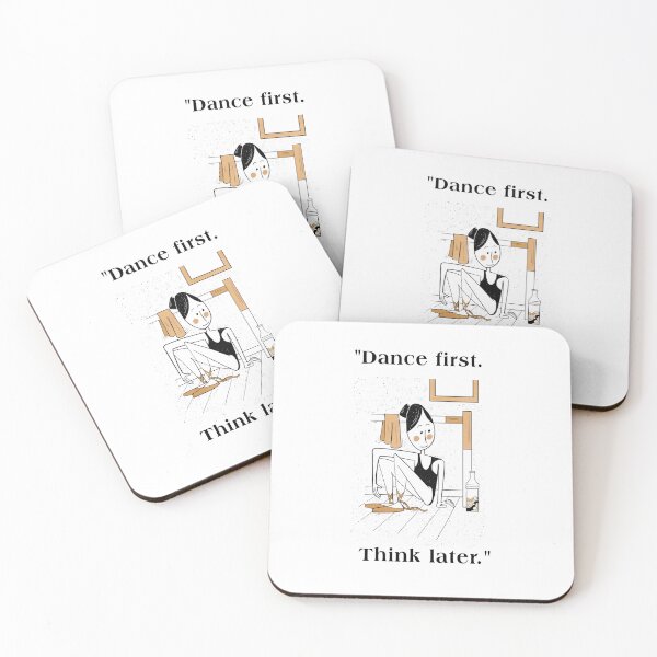 Item preview, Dance first. Think later. designed and sold by waelhameedooo.