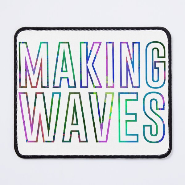 Item preview, Making Waves designed and sold by Whackadoodletee.