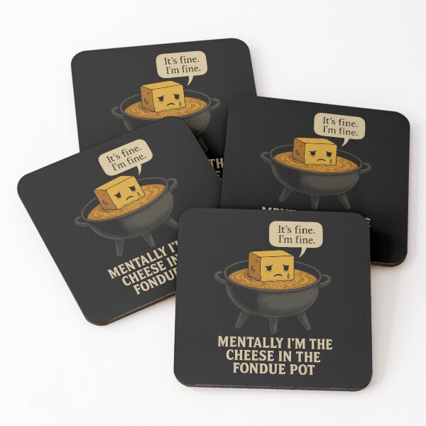 Item preview, Mentally I’m the Cheese in the Fondue Pot – Melted Emotion Core Design designed and sold by Altered Array, LLC.
