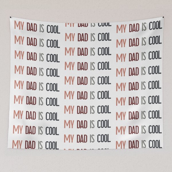Item preview, My Dad Is Cool – Muted Tones Typography Design designed and sold by Katherine Ann.