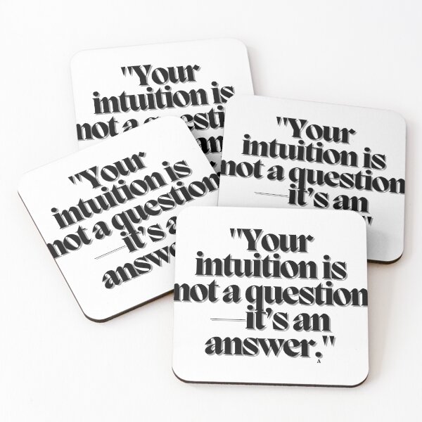 Item preview, Your intuition is not a question—it’s an answer. designed and sold by Finds.