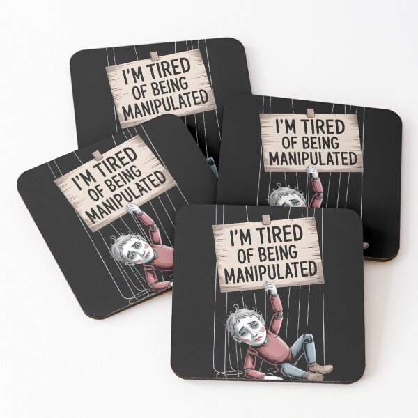 Item preview, I'm Tired of Being Manipulated designed and sold by Art Intelligence.