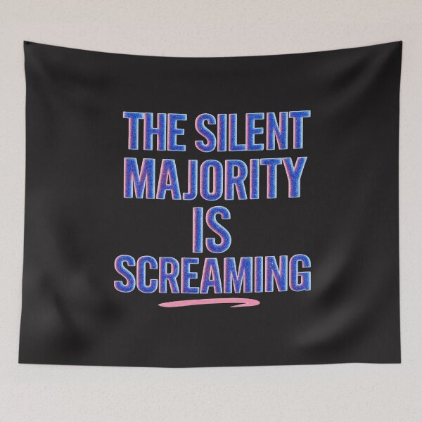 Item preview, The Silent Majority Is Screaming: Protest Typography Statement designed and sold by elynne9.