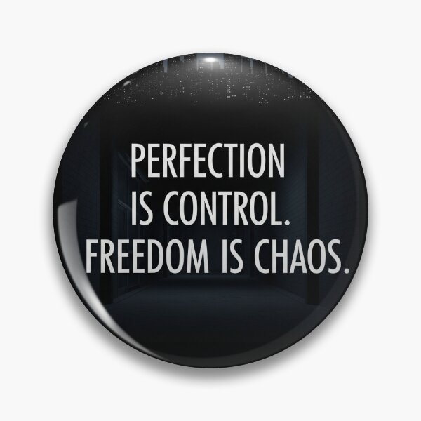 Item preview, Perfection Is Control. Freedom Is Chaos Dystopian Quote Poster designed and sold by Elizarfa.