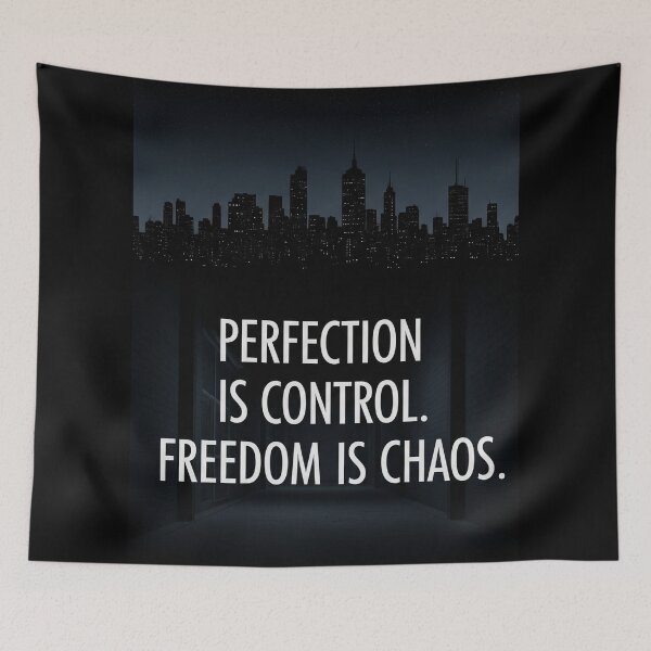 Item preview, Perfection Is Control. Freedom Is Chaos Dystopian Quote Poster designed and sold by Elizarfa.