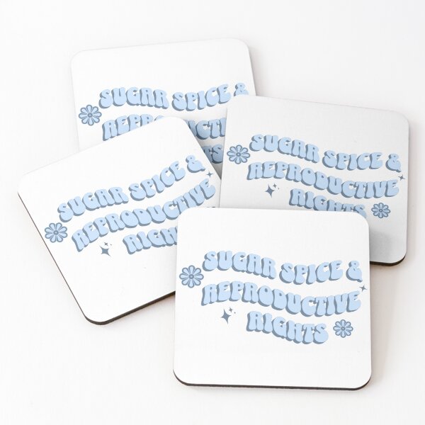 Item preview, Feminist Quote | Sugar Spice And Reproductive Rights designed and sold by lea-lani.