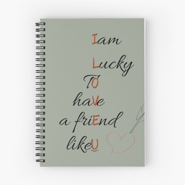 Item preview, Lucky to Have a Friend Like You – I Love You Quote designed and sold by beeprintbychloe.
