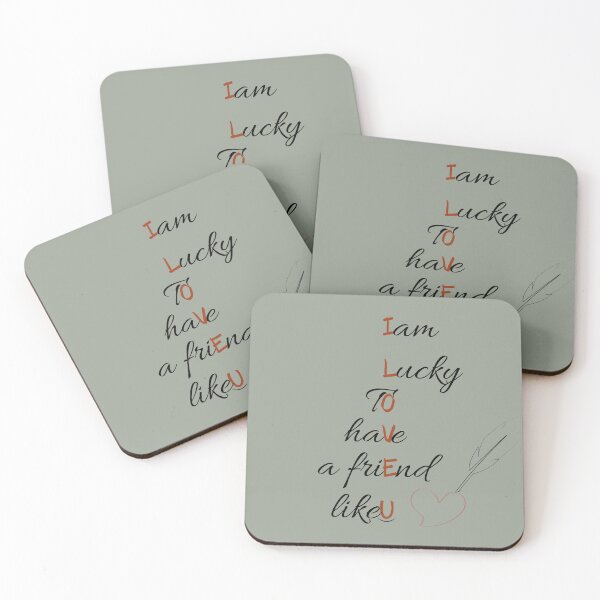 Item preview, Lucky to Have a Friend Like You – I Love You Quote designed and sold by beeprintbychloe.