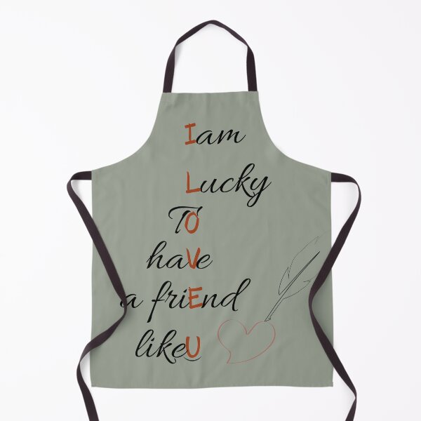 Item preview, Lucky to Have a Friend Like You – I Love You Quote designed and sold by beeprintbychloe.