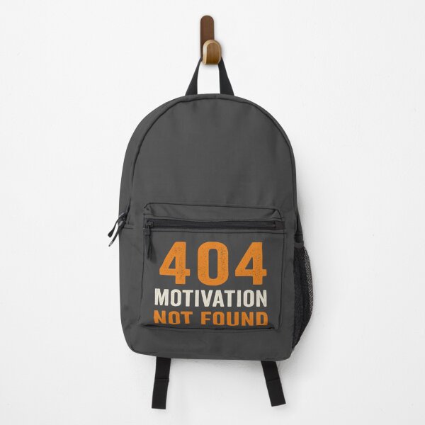 Item preview, 404 Motivation Not Found – Funny Error Quote Design designed and sold by darkan1.