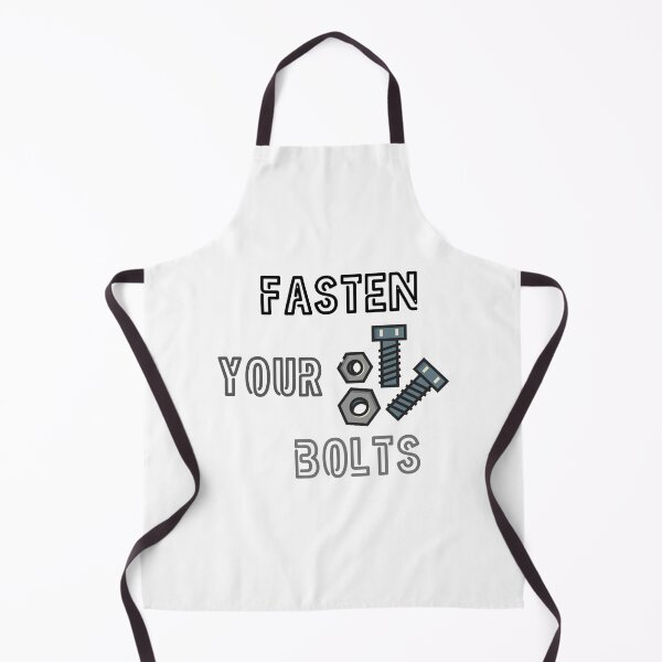 Item preview, Fasten Your Bolts Funny Mechanical Engineer Pun designed and sold by ThePungineer.