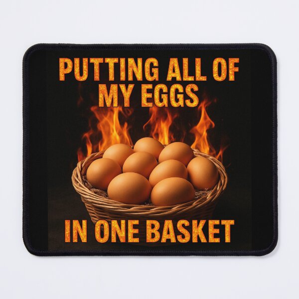 Item preview, putting all of my eggs in one basket designed and sold by funkyfrogz.
