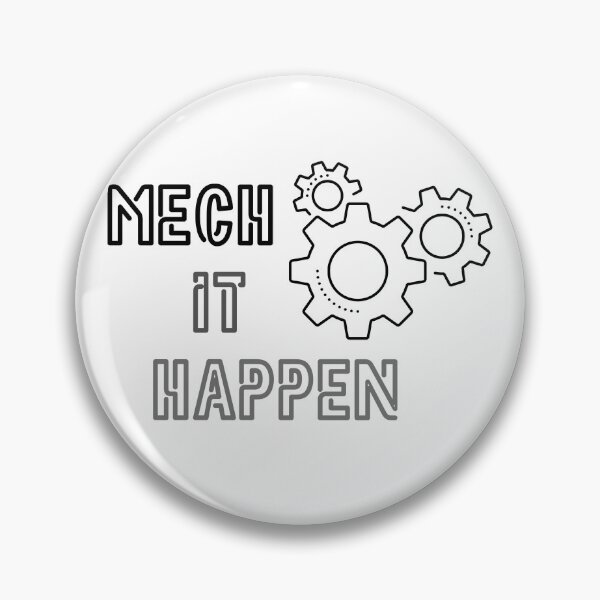 Item preview, Mech It Happen Funny Mechanical Engineer Pun designed and sold by ThePungineer.