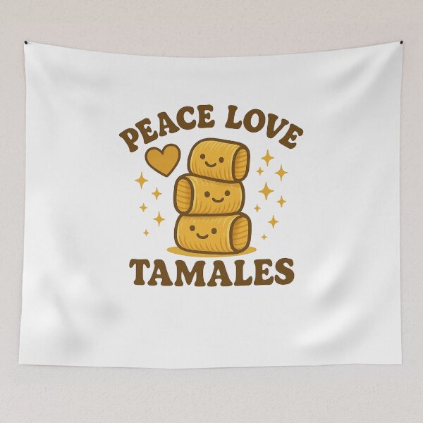 Item preview, Peace Love Tamales funny tamale lover mexican food fan designed and sold by snowry.
