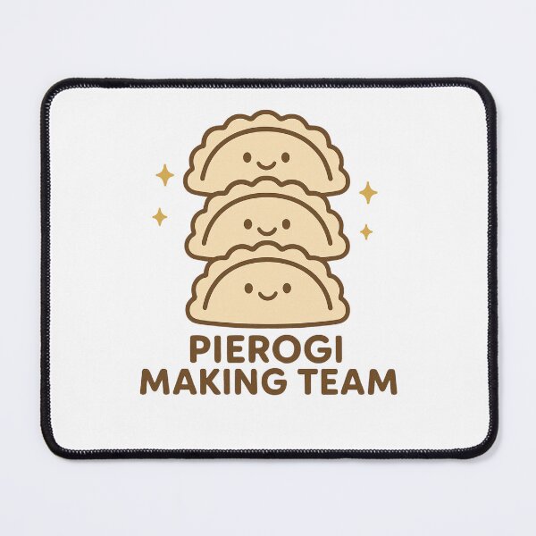 Item preview, Pierogis making team funny Pierogis fan designed and sold by snowry.