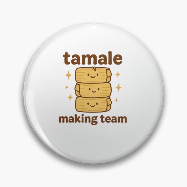Item preview, Tamale making team funny tamale lover mexican food fan designed and sold by snowry.