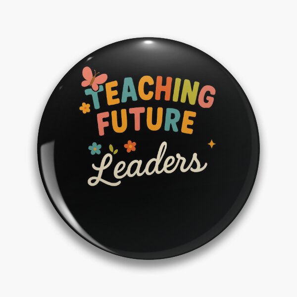 Item preview, Teaching future leaders cute teacher/educator saying designed and sold by snowry.