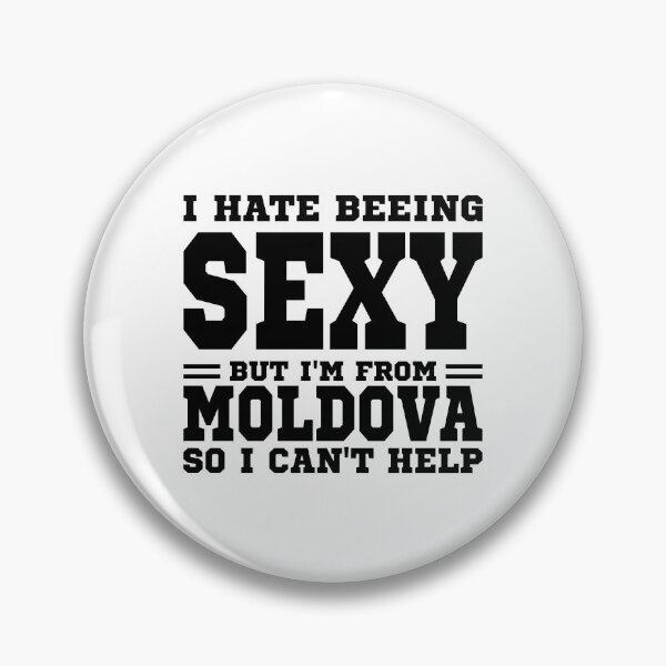 Item preview, I hate beeing Sexy but I'm form Moldova so I can't help designed and sold by BYNDART.