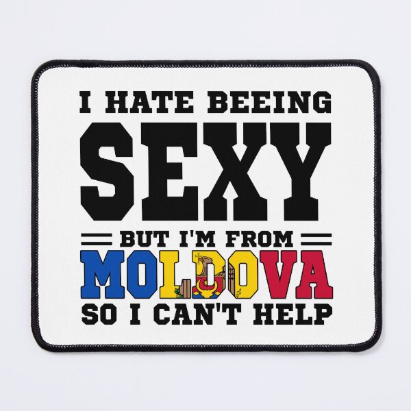 Item preview, I hate beeing Sexy but I'm form Moldova so I can't help designed and sold by BYNDART.