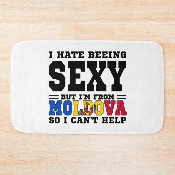 Item preview, I hate beeing Sexy but I'm form Moldova so I can't help designed and sold by BYNDART.